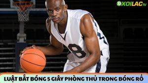 Luật bắt bóng 5 giây